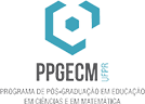 PPGECM - Programa de Pós Graduação em Ensino de Ciências e Matemática